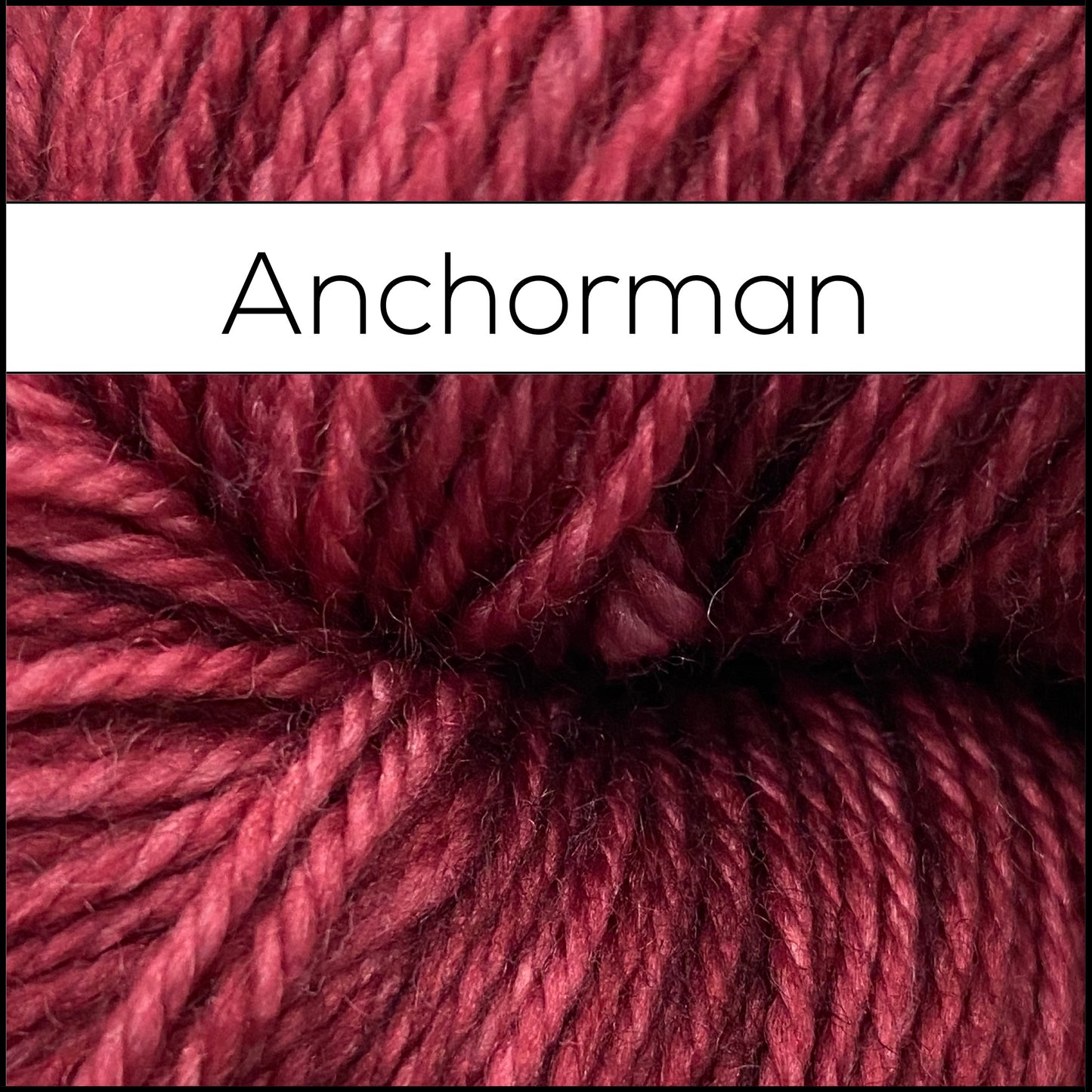 Anchorman - Dye to Order